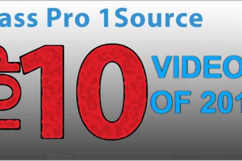 News & Tips: Top Ten 2013 Videos on Bass Pro 1Source...