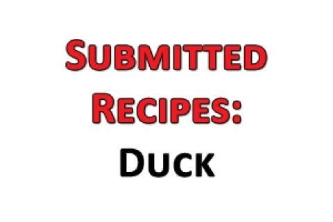 News & Tips: Submitted Recipes: Duck