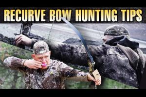 Recurve Bow Hunting Tips For Beginners!