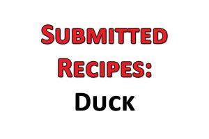 News & Tips: Submitted Recipes: Duck